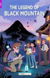 The Legend of Black Mountain - Foxton Reader Level-2 (600 Headwords A2/B1) with free online AUDIO (ISBN: 9781839250408)