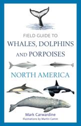 Field Guide to Whales, Dolphins and Porpoises of North America (ISBN: 9781399424417)