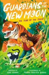 Guardians of the New Moon: The Year of the Tiger (ISBN: 9781788957571)