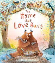 The Home That Love Built (ISBN: 9781838919870)