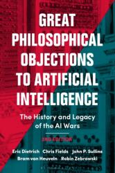 Great Philosophical Objections to Artificial Intelligence (ISBN: 9781350499416)