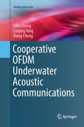 Cooperative OFDM Underwater Acoustic Communications (ISBN: 9783319814544)