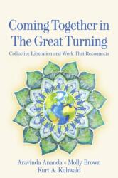 Coming Together in the Great Turning (ISBN: 9781774060131)