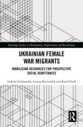 Ukrainian Female War Migrants (ISBN: 9781032769936)