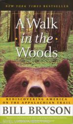 Walk in the Woods - Bill Bryson (ISBN: 9780307279460)