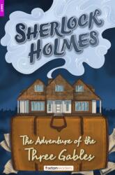 The Adventure of the Three Gables - Foxton Reader Level-2 (600 Headwords A2/B1) with free online AUDIO (ISBN: 9781839251566)