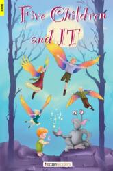 Five Children and It - Foxton Reader Level-3 (900 Headwords B1) with free online AUDIO (ISBN: 9781839251559)