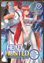 Headhunted to Another World: From Salaryman to Big Four! Vol. 7 (ISBN: 9798891601802)