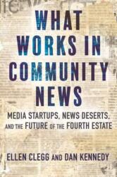 What Works in Community News (ISBN: 9780807016480)