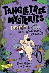 Tangletree Mysteries: Peggy & Stu Hear Something Strange (ISBN: 9781804537190)