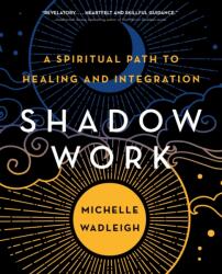 Shadow Work (ISBN: 9781250360540)