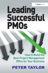Leading Successful PMOs (ISBN: 9781032836836)