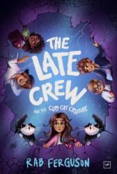 The Late Crew and the Copy Cat Creature (ISBN: 9781915606419)