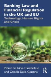 Banking Law and Financial Regulation in the UK and EU (ISBN: 9781032628578)