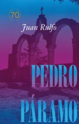 Pedro Paramo: Edicion conmemorativa 70 anos (ISBN: 9788410290105)