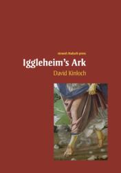 Iggleheim's Ark (ISBN: 9781910416211)