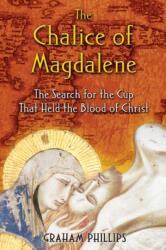 The Chalice of Magdalene (ISBN: 9781591430384)