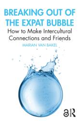 Breaking out of the Expat Bubble (ISBN: 9781032160399)