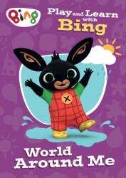 Play and Learn with Bing World Around Me (ISBN: 9780008686239)
