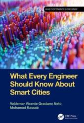 What Every Engineer Should Know About Smart Cities (ISBN: 9781032391366)