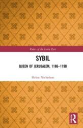 Sybil, Queen of Jerusalem, 1186-1190 (ISBN: 9781032234663)