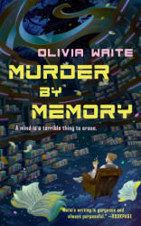 Murder by Memory - WAITE OLIVIA (ISBN: 9781250342249)