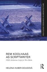 Rem Koolhaas as Scriptwriter (ISBN: 9781032456997)