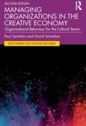 Managing Organizations in the Creative Economy (ISBN: 9781032202532)