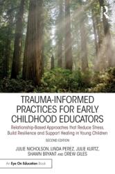 Trauma-Informed Practices for Early Childhood Educators (ISBN: 9781032298283)