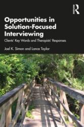 Opportunities in Solution-Focused Interviewing (ISBN: 9781032500539)