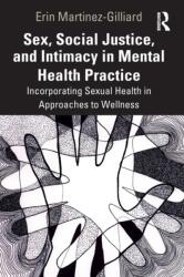 Sex, Social Justice, and Intimacy in Mental Health Practice (ISBN: 9780367763121)