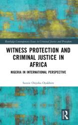 Witness Protection and Criminal Justice in Africa (ISBN: 9781032057934)