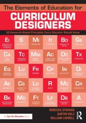 The Elements of Education for Curriculum Designers (ISBN: 9780367336943)