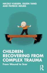Children Recovering from Complex Trauma (ISBN: 9780367726287)