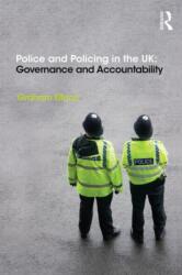 Police and Policing in the UK (ISBN: 9780415858748)