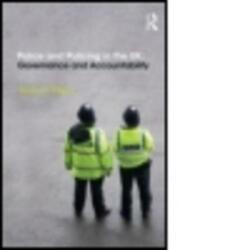 Police and Policing in the UK (ISBN: 9780415858731)
