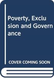 Poverty, Exclusion and Governance (ISBN: 9780415187725)