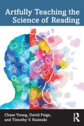 Artfully Teaching the Science of Reading (ISBN: 9781032080864)