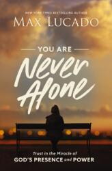 You Are Never Alone (ISBN: 9781400217373)