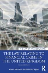 The Law Relating to Financial Crime in the United Kingdom (ISBN: 9780367549787)