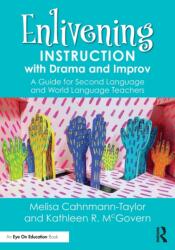 Enlivening Instruction with Drama and Improv (ISBN: 9780367862961)