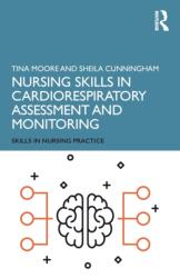 Nursing Skills in Cardiorespiratory Assessment and Monitoring (ISBN: 9781138479326)