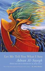 Let Me Tell You What I Saw (ISBN: 9781781726020)