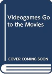 Videogames Go to the Movies (ISBN: 9780415836241)
