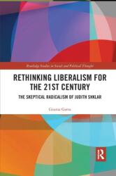 Rethinking Liberalism for the 21st Century (ISBN: 9780367590369)