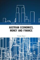 Austrian Economics, Money and Finance (ISBN: 9780367888848)