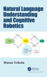Natural Language Understanding and Cognitive Robotics (ISBN: 9780367360313)