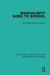 Masculinity Goes to School (ISBN: 9781138052499)