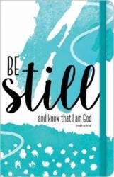 Be Still and Know that I Am God Journal (ISBN: 9781860242465)