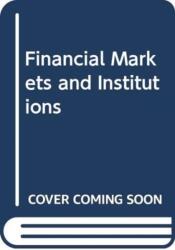Financial Markets and Institutions (ISBN: 9780415563215)